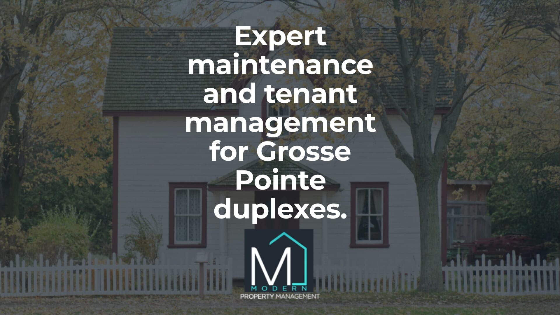 Innovative Maintenance Solutions for Grosse Pointe Duplexes