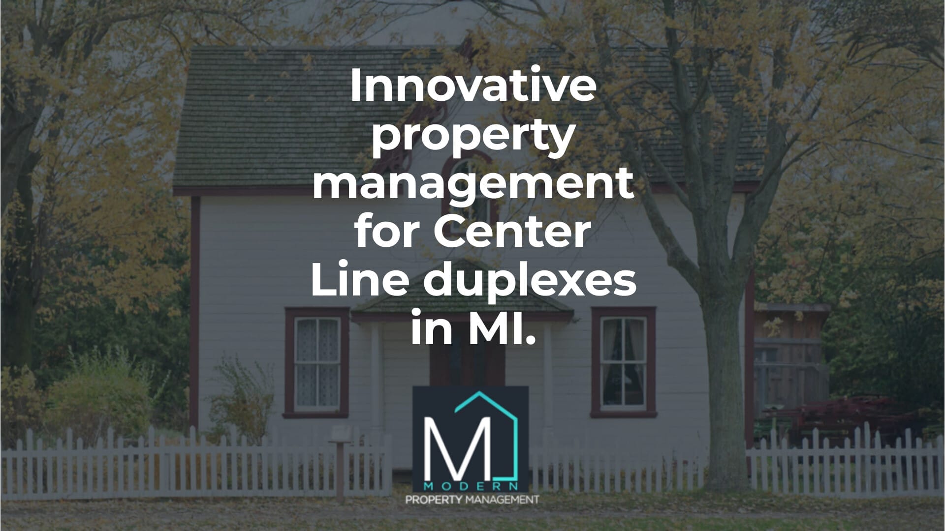 Innovative Management for Center Line Duplexes